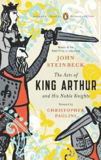 The Acts of King Arthur and His Noble Knights : (Penguin Classics Deluxe Edition) (Penguin Classics Deluxe Edition)