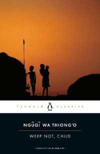 グギ・ワ・ジオンゴ『泣くな、わが子よ』（原書）<br>Weep Not, Child (Penguin African Writers Series)