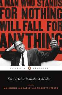 The Portable Malcolm X Reader : A Man Who Stands for Nothing Will Fall for Anything