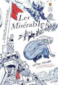 Les Miserables : (Penguin Classics Deluxe Edition) (Penguin Classics Deluxe Edition)