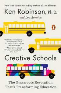 Creative Schools : The Grassroots Revolution That's Transforming Education