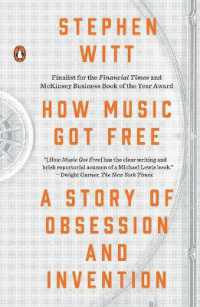 How Music Got Free : A Story of Obsession and Invention