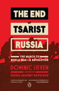 The End of Tsarist Russia: The March to World War I and Revolution