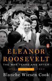 Eleanor Roosevelt, Volume 3 : The War Years and After, 1939-1962