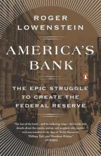America's Bank : The Epic Struggle to Create the Federal Reserve