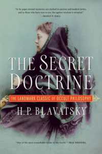 The Secret Doctrine : The Landmark Classic of Occult Philosophy (The Secret Doctrine)