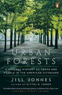 Urban Forests : A Natural History of Trees and People in the American Cityscape