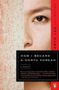 How I Became a North Korean : A Novel