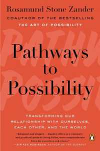 Pathways to Possibility: Transforming Our Relationship with Ourselves, Each Other, and the World