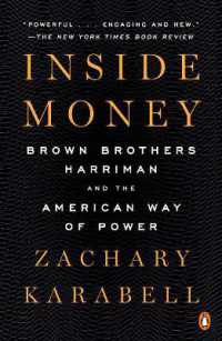 Inside Money : Brown Brothers Harriman and the American Way of Power