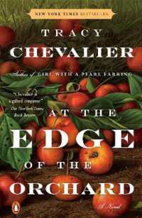 At the Edge of the Orchard : A Novel