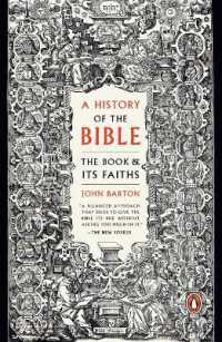 A History of the Bible : The Book and Its Faiths