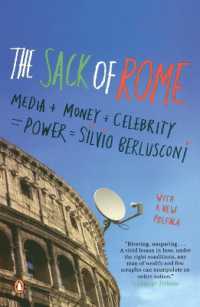 The Sack of Rome : Media + Money + Celebrity = Power = Silvio Berlusconi