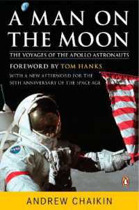 A Man on the Moon : The Voyages of the Apollo Astronauts