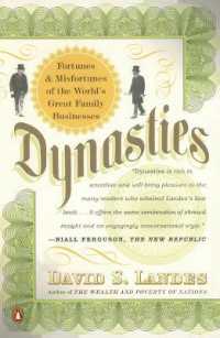 Dynasties: Fortunes and Misfortunes of the World's Great Family Businesses