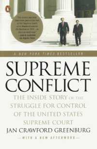 Supreme Conflict : The inside Story of the Struggle for Control of the United States Supreme Court