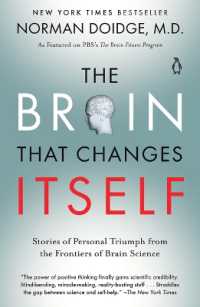 The Brain That Changes Itself : Stories of Personal Triumph from