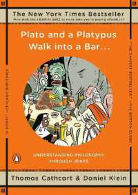 『プラトンとかものはし、バ－に寄り道―ジョ－クで理解する哲学』（原書）<br>Plato and a Platypus Walk into a Bar . . . : Understanding Philosophy through Jokes