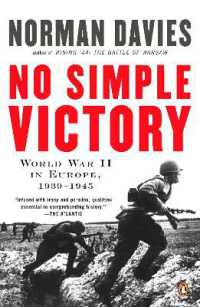 ヨーロッパにおける第二次大戦1939-1945年<br>No Simple Victory : World War II in Europe, 1939-1945