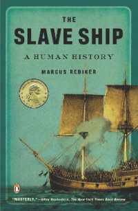 奴隷船の歴史<br>The Slave Ship : A Human History