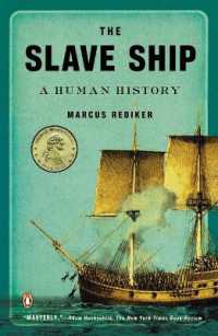 奴隷船の歴史<br>The Slave Ship : A Human History