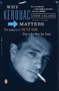 『ケルアックに学べ』（原書）<br>Why Kerouac Matters : The Lessons of on the Road (They're Not What You Think)