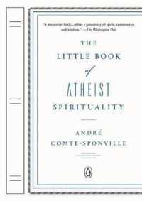 アンドレ・コント＝スポンヴィル著／ささやかながら、神なきスピリチュアリティについて（英訳）<br>The Little Book of Atheist Spirituality