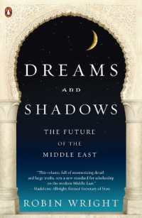 Dreams and Shadows : The Future of the Middle East