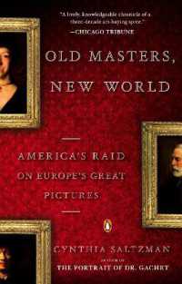 Old Masters, New World : America's Raid on Europe's Great Pictures