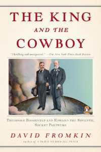 The King and the Cowboy : Theodore Roosevelt and Edward the Seventh, Secret Partners