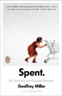 『消費資本主義！：見せびらかしの進化心理学』（原書）<br>Spent : Sex, Evolution, and Consumer Behavior