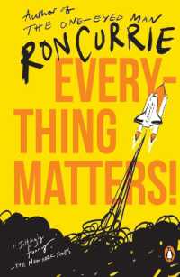 Everything Matters! : A Novel