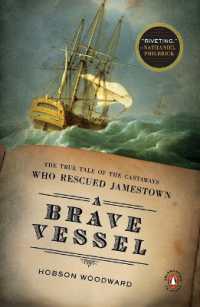 A Brave Vessel : The True Tale of the Castaways Who Rescued Jamestown