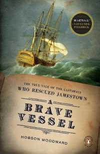 A Brave Vessel : The True Tale of the Castaways Who Rescued Jamestown
