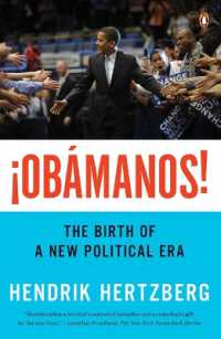 ¡Obamanos!: The Birth of a New Political Era