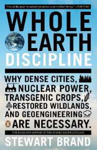 『地球の論点 　現実的な環境主義者のマニフェスト』（原書）<br>Whole Earth Discipline : Why Dense Cities, Nuclear Power, Transgenic Crops, Restored Wildlands, and Geoengineering Are Necessary