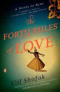 The Forty Rules of Love : A Novel of Rumi