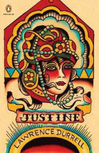 Justine : A Novel (Penguin Ink) (Alexandria Quartet)