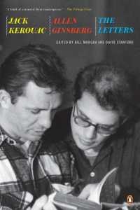 Jack Kerouac and Allen Ginsberg : The Letters