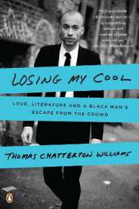 Losing My Cool : Love, Literature, and a Black Man's Escape from the Crowd