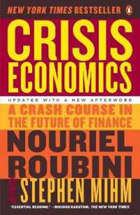 Crisis Economics : A Crash Course in the Future of Finance