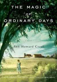 The Magic of Ordinary Days : A Novel