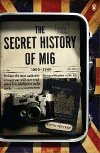 キ－ス・ジェフェリ－『ＭＩ６秘録 イギリス秘密情報部 １９０９－１９４９』（原書）<br>The Secret History of MI6 : 1909-1949