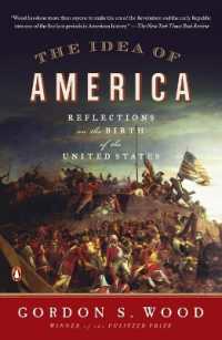 The Idea of America : Reflections on the Birth of the United States