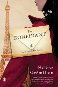 The Confidant : A Novel