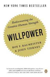 『ＷＩＬＬＰＯＷＥＲ意志力の科学』(原書)<br>Willpower : Rediscovering the Greatest Human Strength