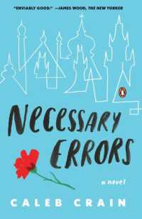 Necessary Errors : A Novel