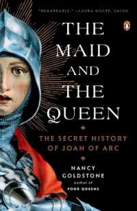The Maid and the Queen : The Secret History of Joan of Arc