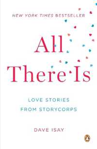 All There Is : Love Stories from StoryCorps