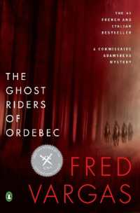 The Ghost Riders of Ordebec (A Commissaire Adamsberg Mystery)